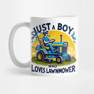 Kids Just A Boy Who Loves lawn mowers Funny lawn mowers Lover Toddler Mug